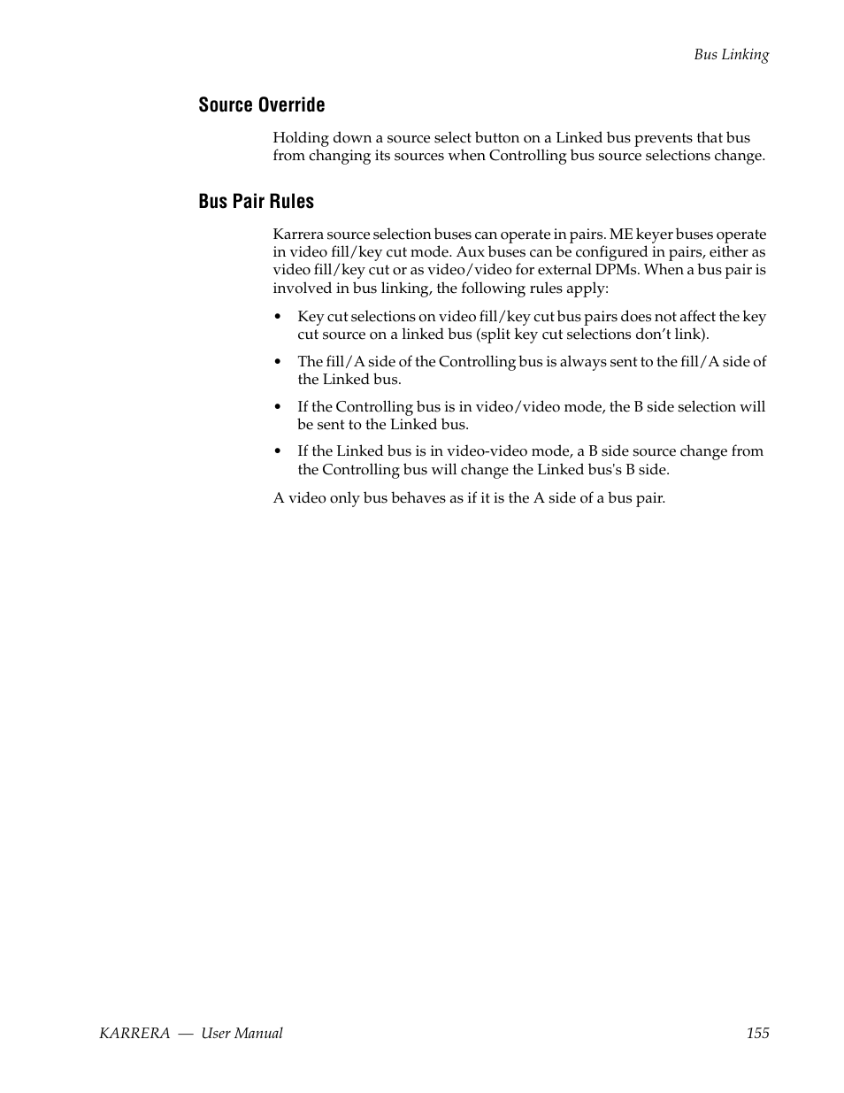 Source override, Bus pair rules | Grass Valley Karrera Video Production Center v.4.0 User Manual | Page 155 / 370