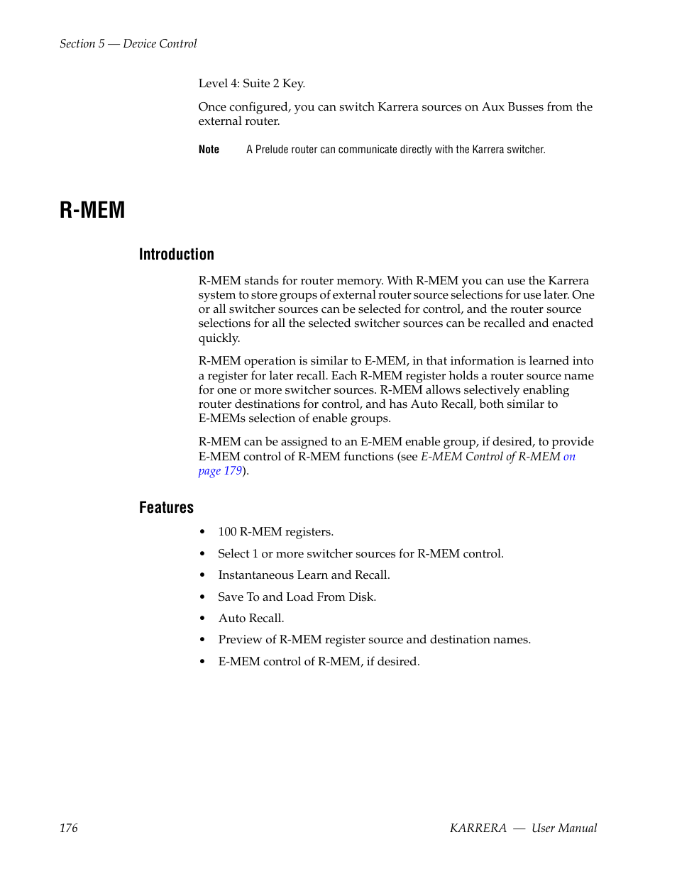 R-mem, Introduction, Features | Grass Valley Karrera Video Production Center v.4.0 User Manual | Page 176 / 370