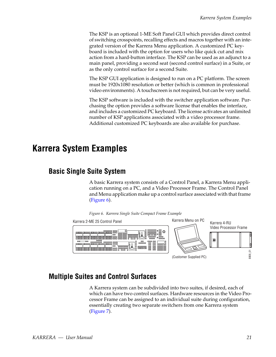 Karrera system examples, Basic single suite system, Multiple suites and control surfaces | Grass Valley Karrera Video Production Center v.4.0 User Manual | Page 21 / 370