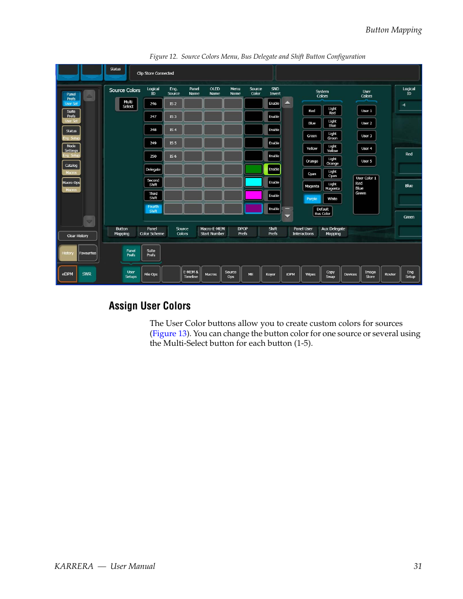 Assign user colors | Grass Valley Karrera Video Production Center v.4.0 User Manual | Page 31 / 370