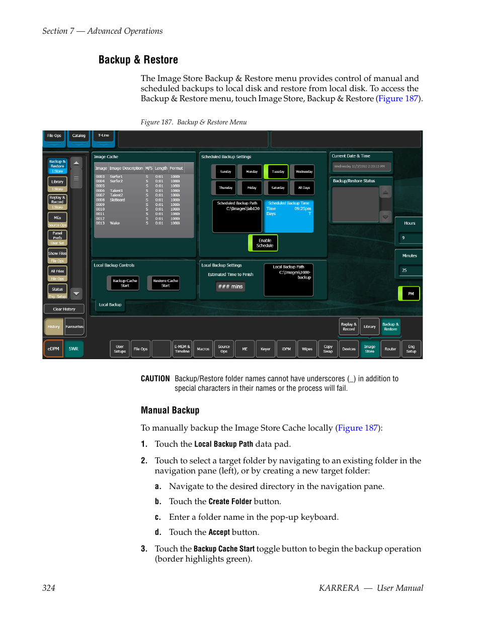 Backup & restore | Grass Valley Karrera Video Production Center v.4.0 User Manual | Page 324 / 370