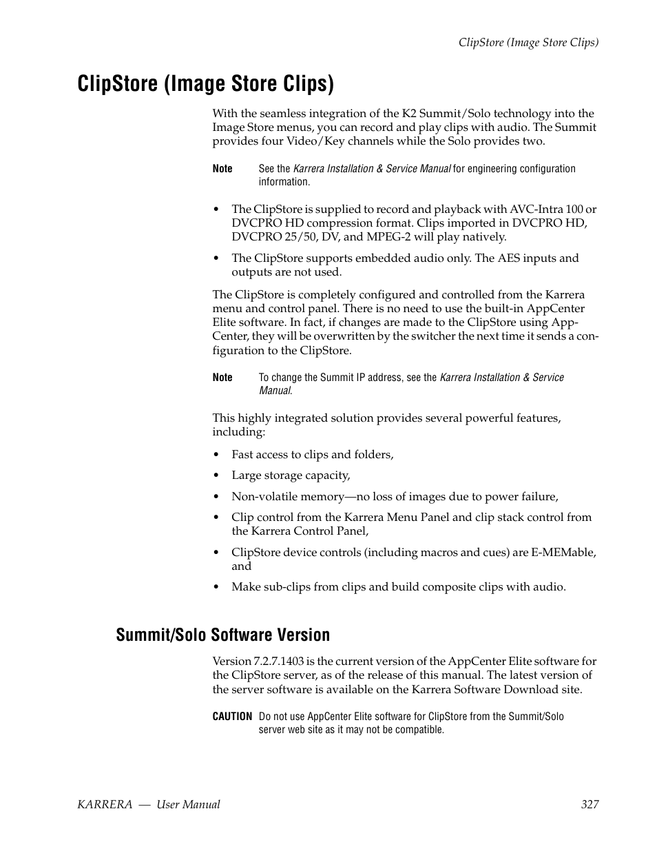 Clipstore (image store clips), Summit/solo software version | Grass Valley Karrera Video Production Center v.4.0 User Manual | Page 327 / 370