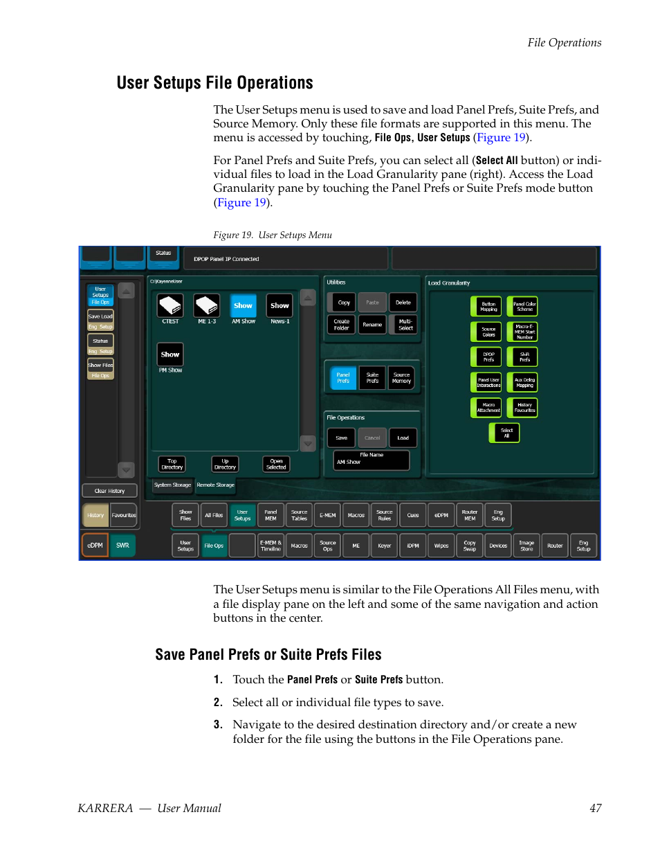 User setups file operations, Save panel prefs or suite prefs files | Grass Valley Karrera Video Production Center v.4.0 User Manual | Page 47 / 370