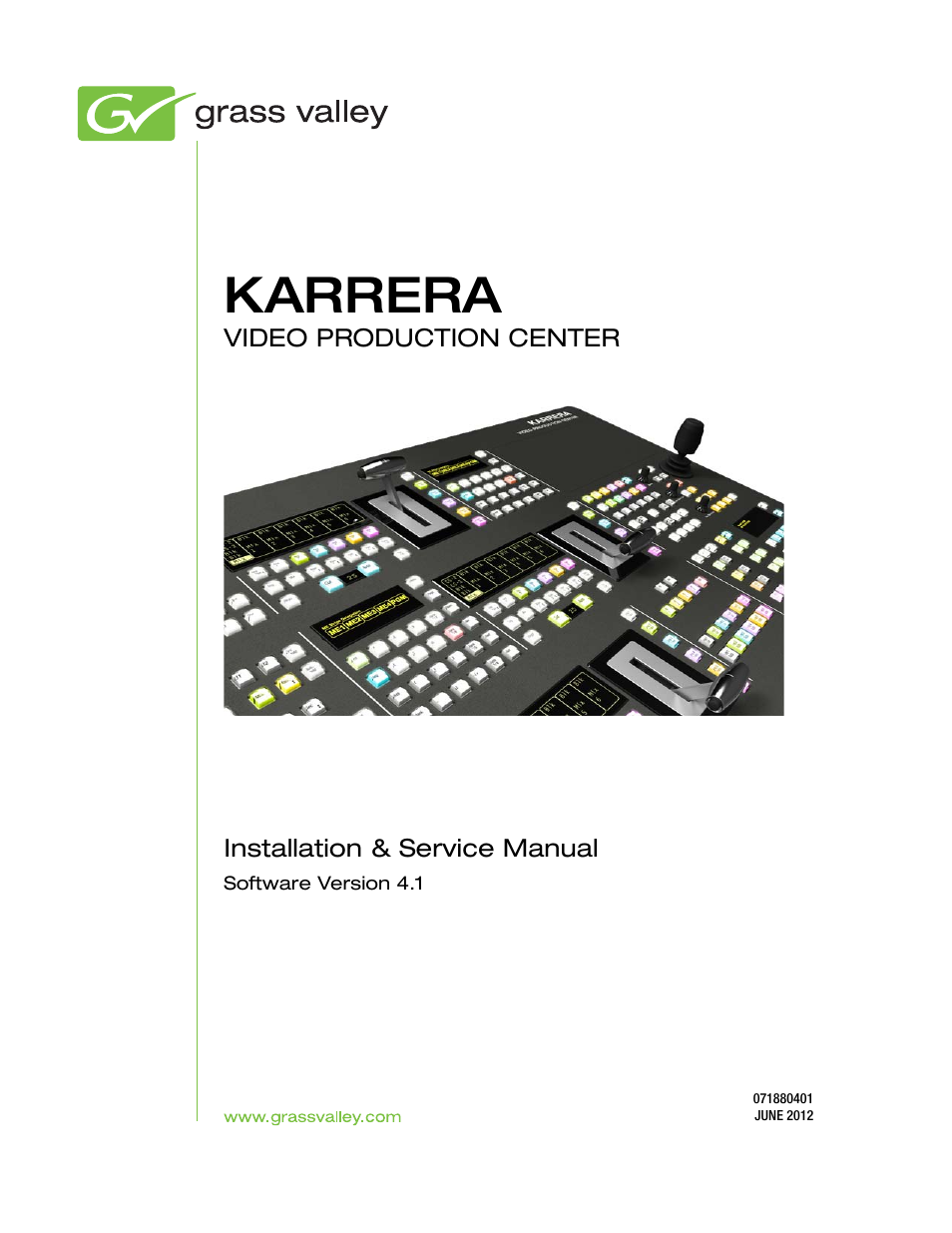 Grass Valley Karrera Video Production Center Installation v.4.1 User Manual | 292 pages