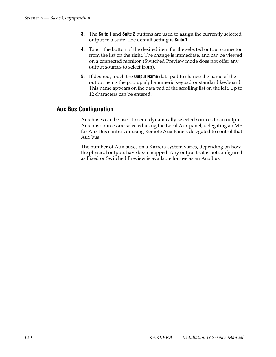 Aux bus configuration, For mor | Grass Valley Karrera Video Production Center Installation v.4.1 User Manual | Page 120 / 292