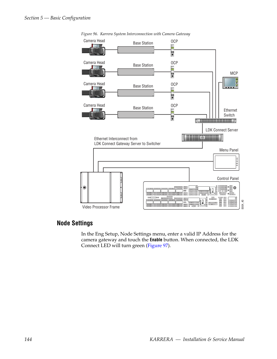 Node settings, Figure 96 | Grass Valley Karrera Video Production Center Installation v.4.1 User Manual | Page 144 / 292
