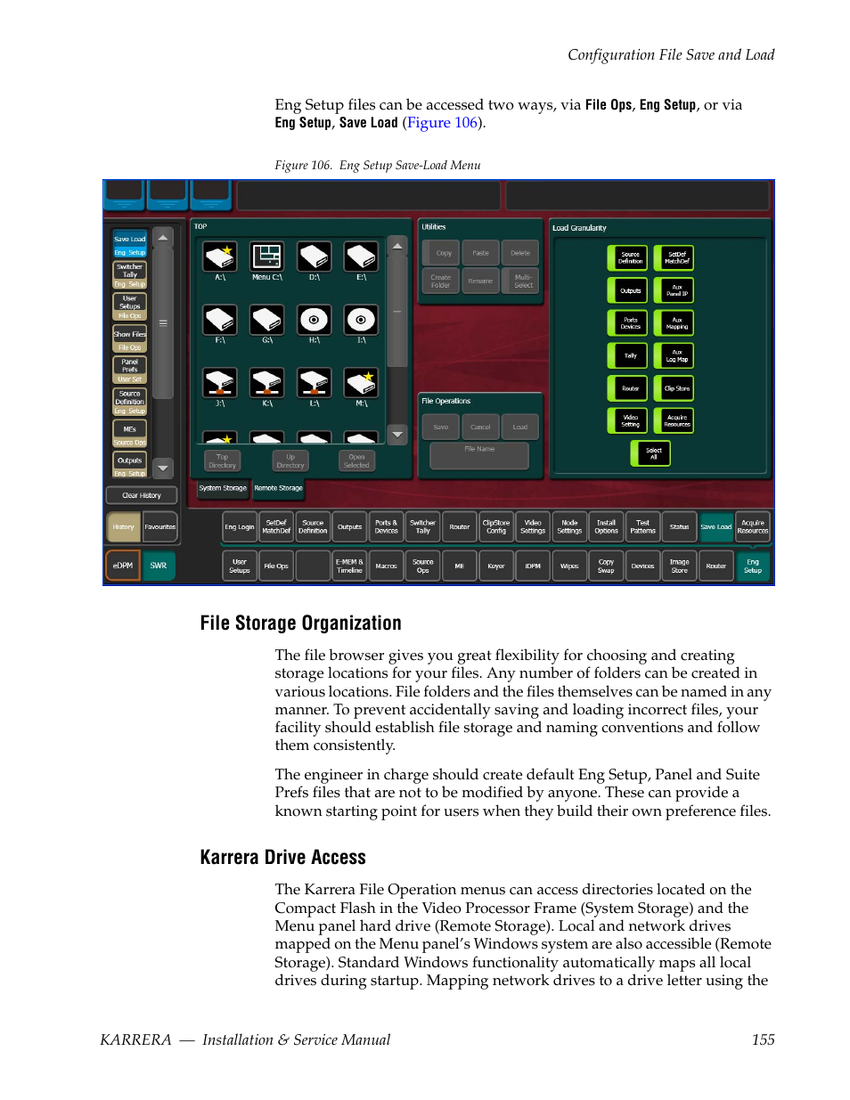 File storage organization, Karrera drive access | Grass Valley Karrera Video Production Center Installation v.4.1 User Manual | Page 155 / 292