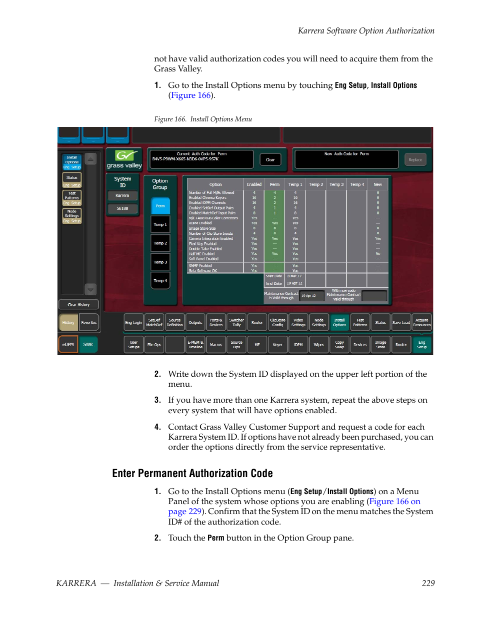 Enter permanent authorization code | Grass Valley Karrera Video Production Center Installation v.4.1 User Manual | Page 229 / 292
