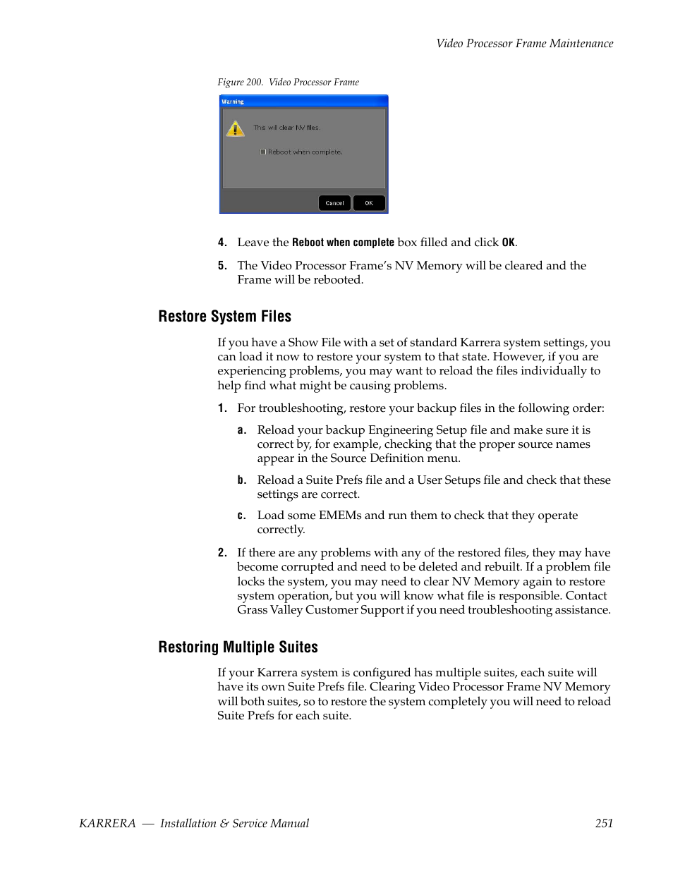 Restore system files, Restoring multiple suites, Figure 200 | Grass Valley Karrera Video Production Center Installation v.4.1 User Manual | Page 251 / 292