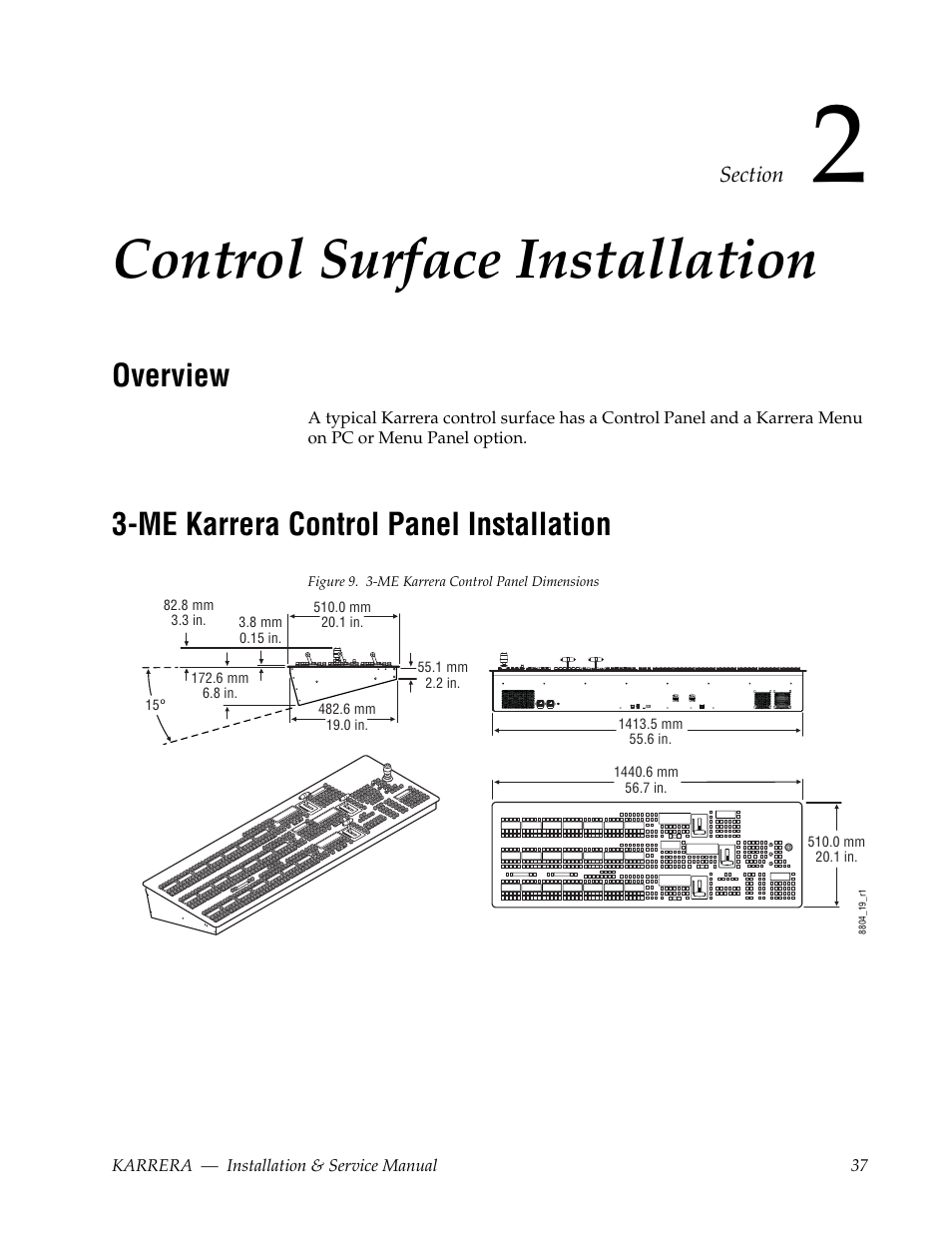 Control surface installation, Overview, Me karrera control panel installation | Section 2 — control surface installation | Grass Valley Karrera Video Production Center Installation v.4.1 User Manual | Page 37 / 292