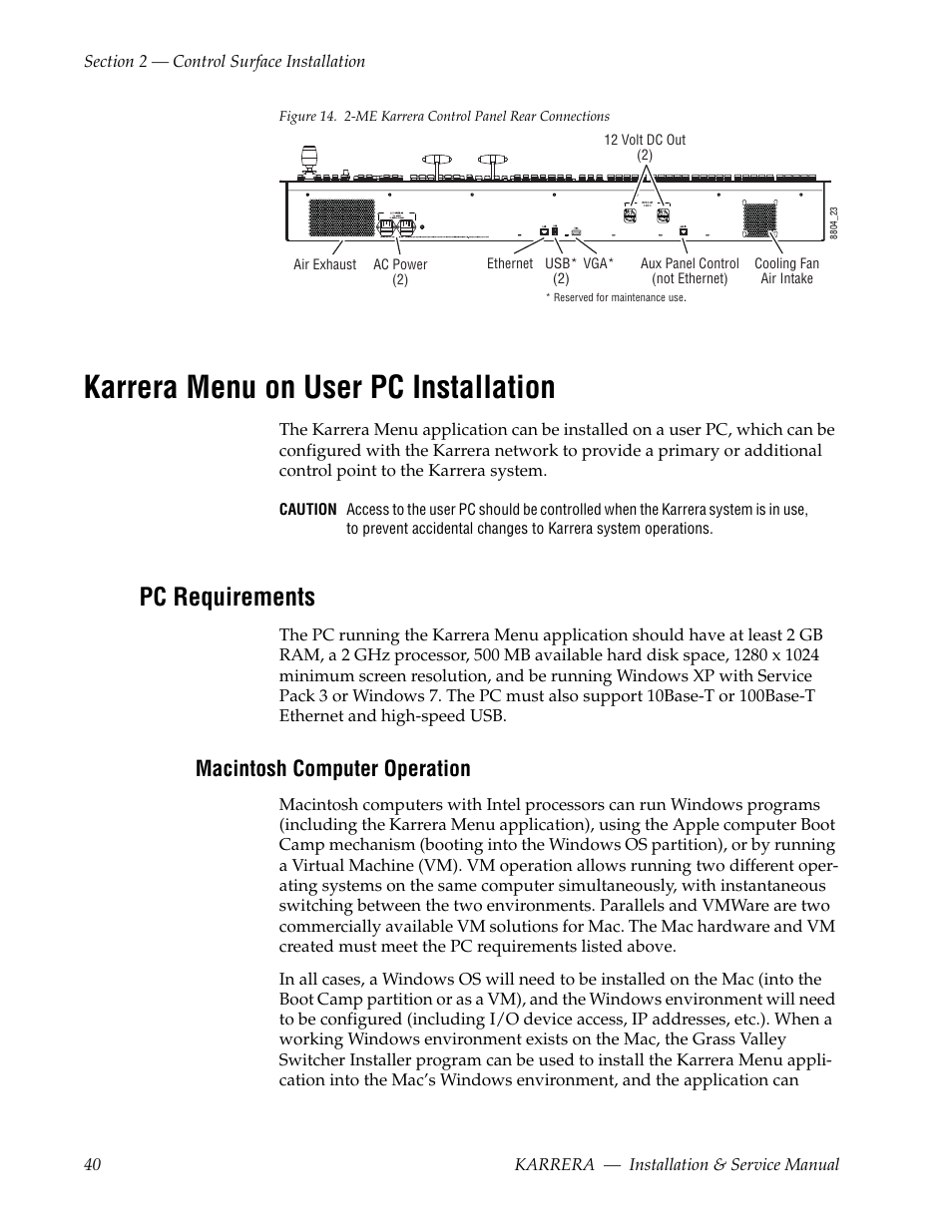 Karrera menu on user pc installation, Pc requirements, Macintosh computer operation | Grass Valley Karrera Video Production Center Installation v.4.1 User Manual | Page 40 / 292