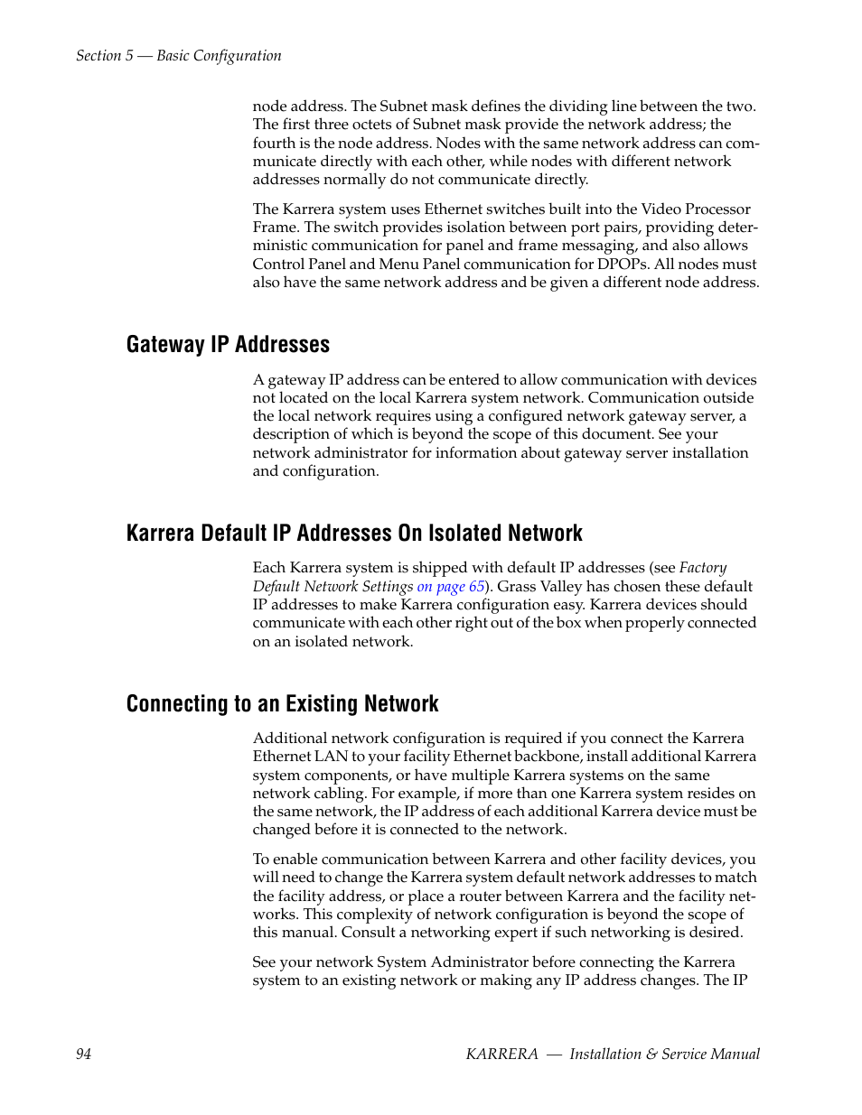 Gateway ip addresses, Karrera default ip addresses on isolated network, Connecting to an existing network | Grass Valley Karrera Video Production Center Installation v.4.1 User Manual | Page 94 / 292