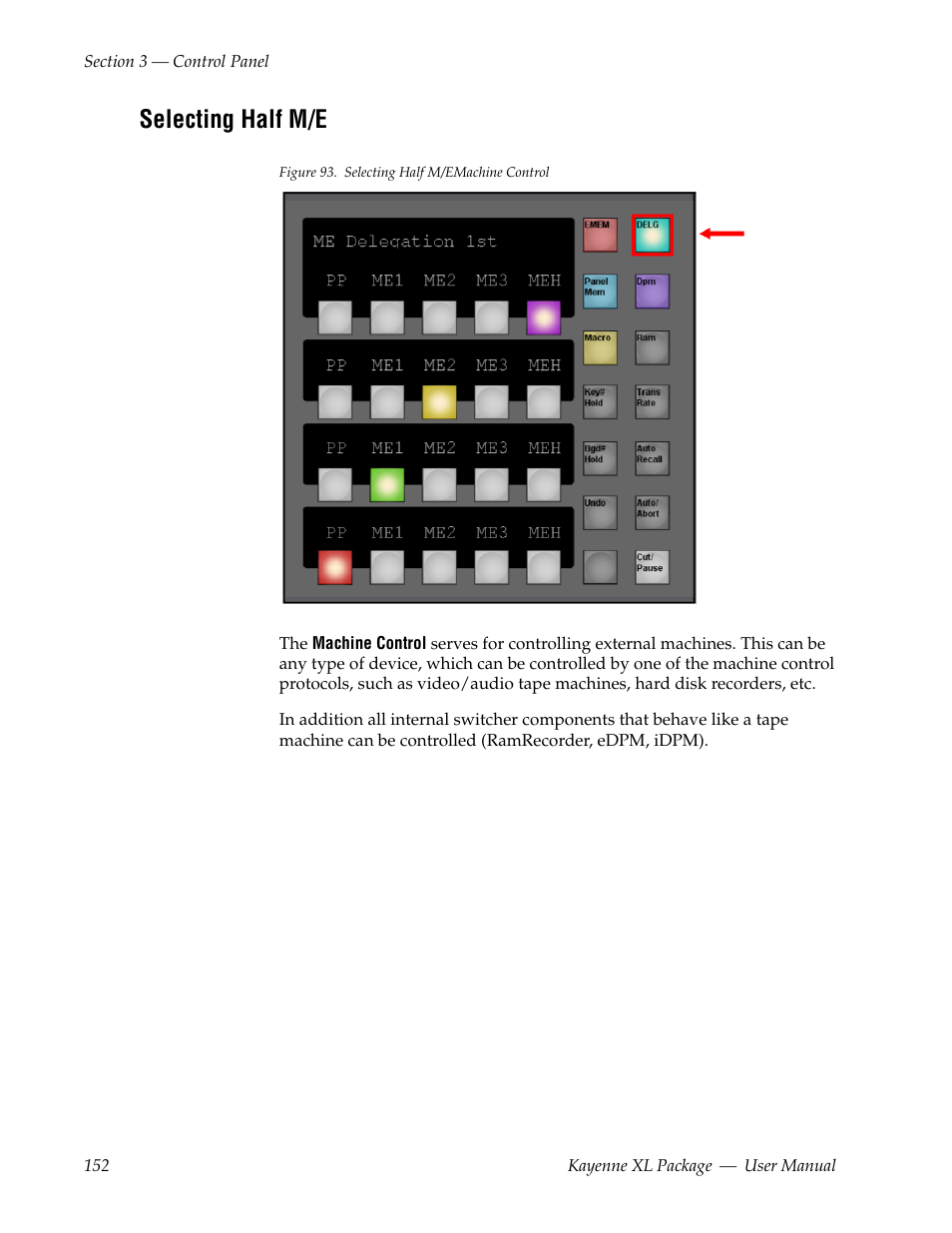 Selecting half m/e | Grass Valley Kayenne XL Package v.7.0.4 User Manual | Page 154 / 663