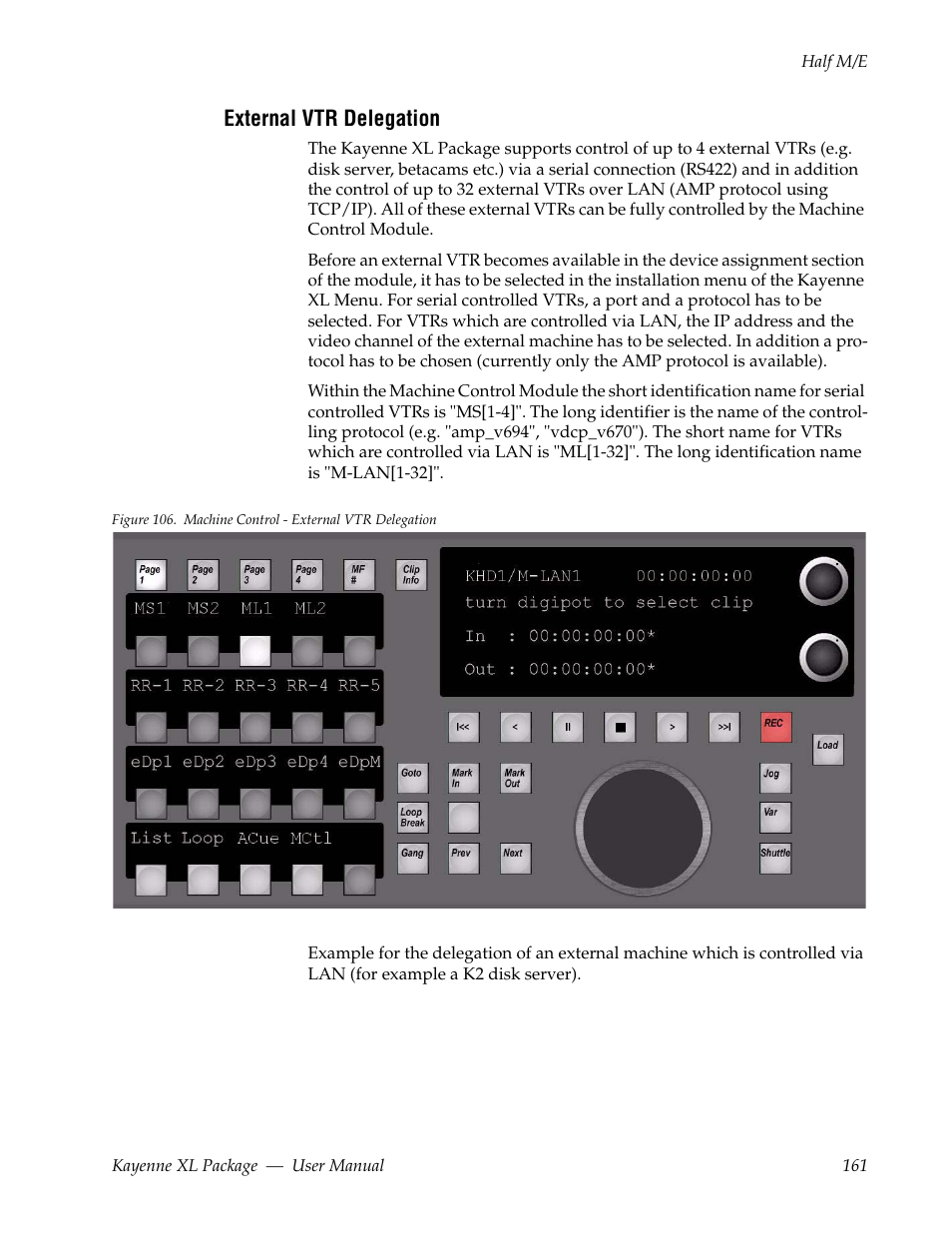 External vtr delegation | Grass Valley Kayenne XL Package v.7.0.4 User Manual | Page 163 / 663