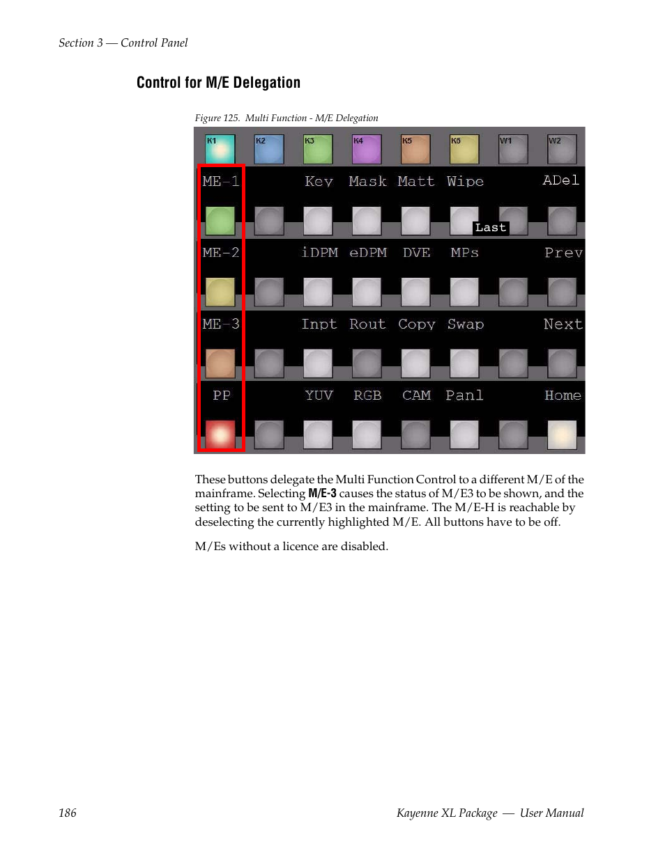 Control for m/e delegation | Grass Valley Kayenne XL Package v.7.0.4 User Manual | Page 188 / 663