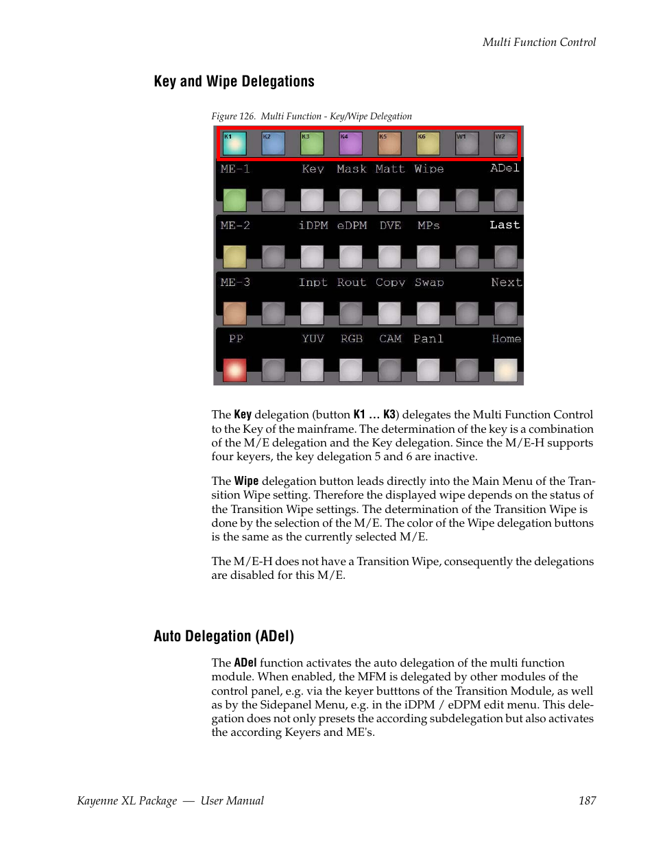 Key and wipe delegations, Auto delegation (adel) | Grass Valley Kayenne XL Package v.7.0.4 User Manual | Page 189 / 663