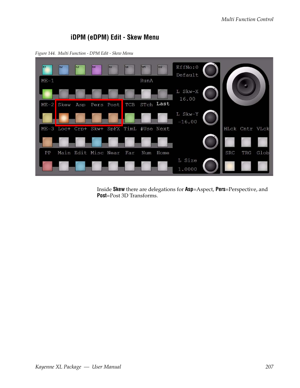 Idpm (edpm) edit - skew menu | Grass Valley Kayenne XL Package v.7.0.4 User Manual | Page 209 / 663