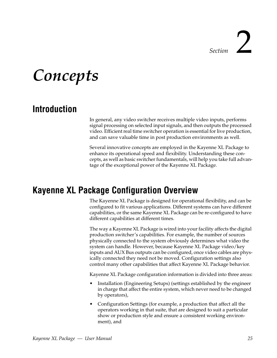 Concepts, Introduction, Kayenne xl package configuration overview | Section 2 — concepts | Grass Valley Kayenne XL Package v.7.0.4 User Manual | Page 27 / 663