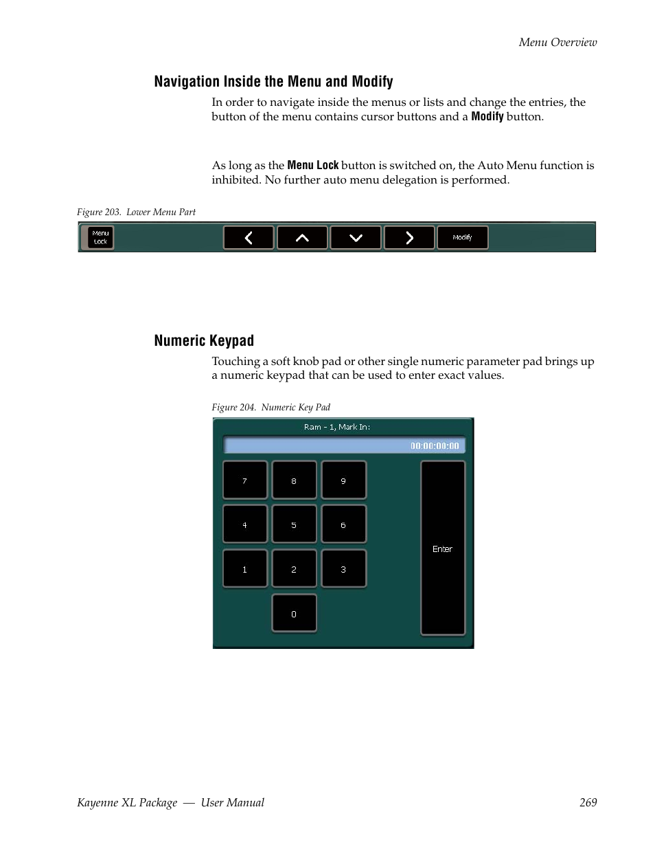 Navigation inside the menu and modify, Numeric keypad | Grass Valley Kayenne XL Package v.7.0.4 User Manual | Page 271 / 663