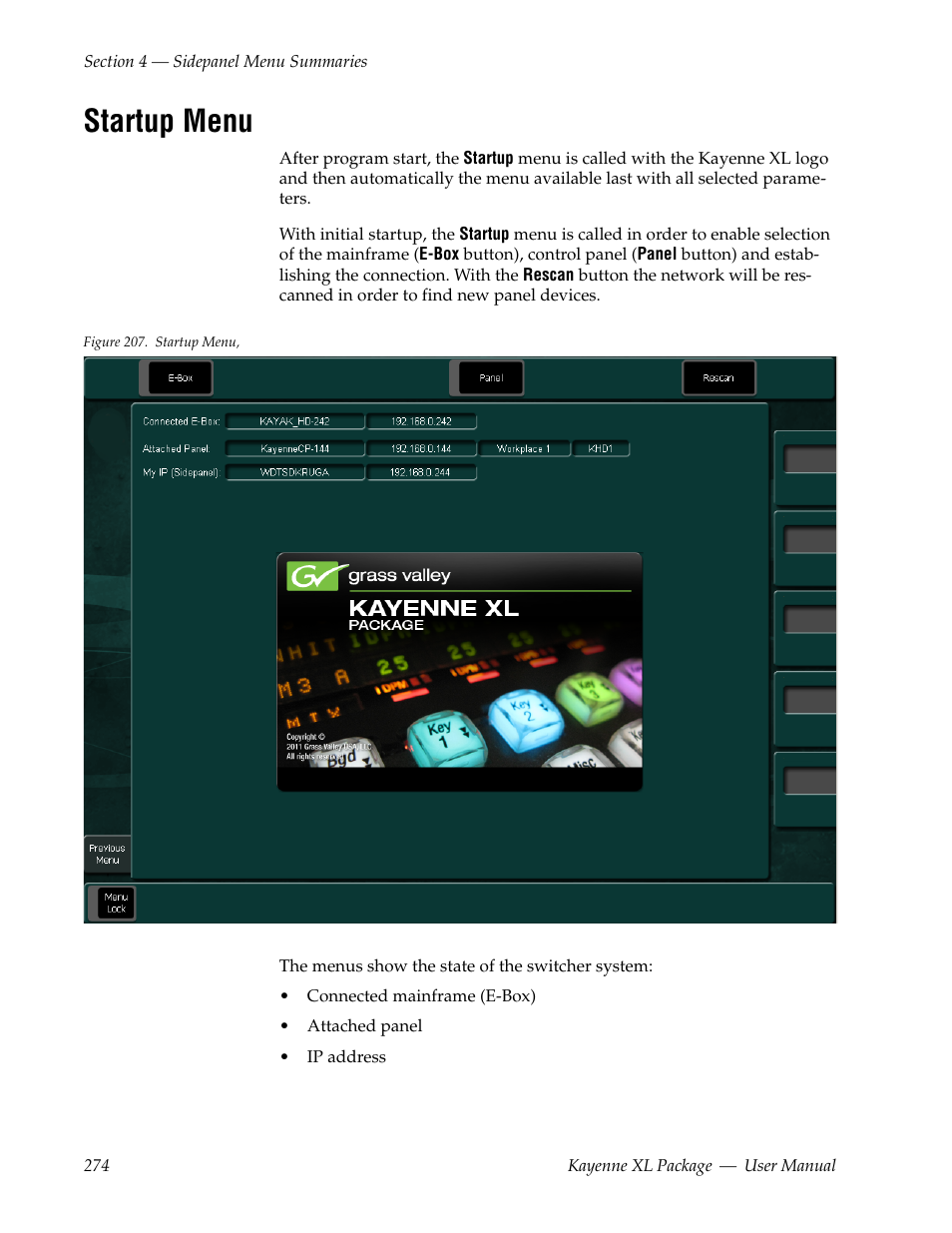 Startup menu | Grass Valley Kayenne XL Package v.7.0.4 User Manual | Page 276 / 663