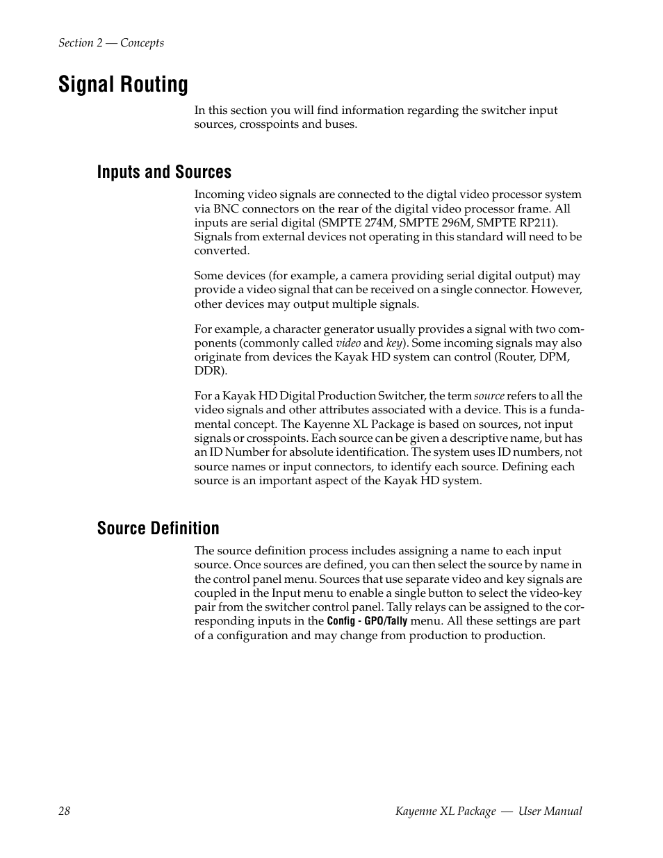 Signal routing, Inputs and sources, Source definition | Grass Valley Kayenne XL Package v.7.0.4 User Manual | Page 30 / 663