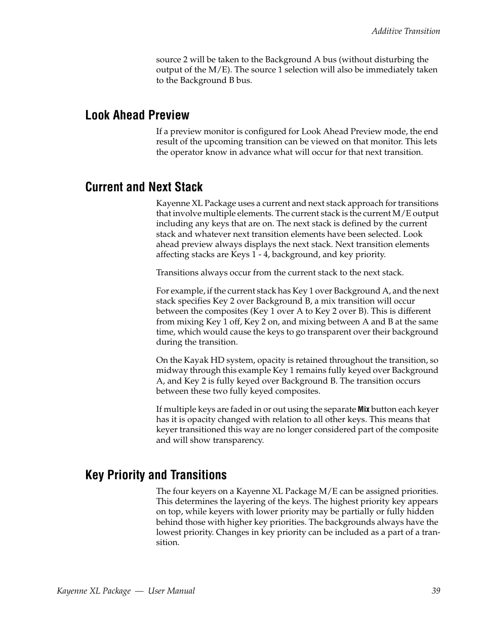 Look ahead preview, Current and next stack, Key priority and transitions | Grass Valley Kayenne XL Package v.7.0.4 User Manual | Page 41 / 663