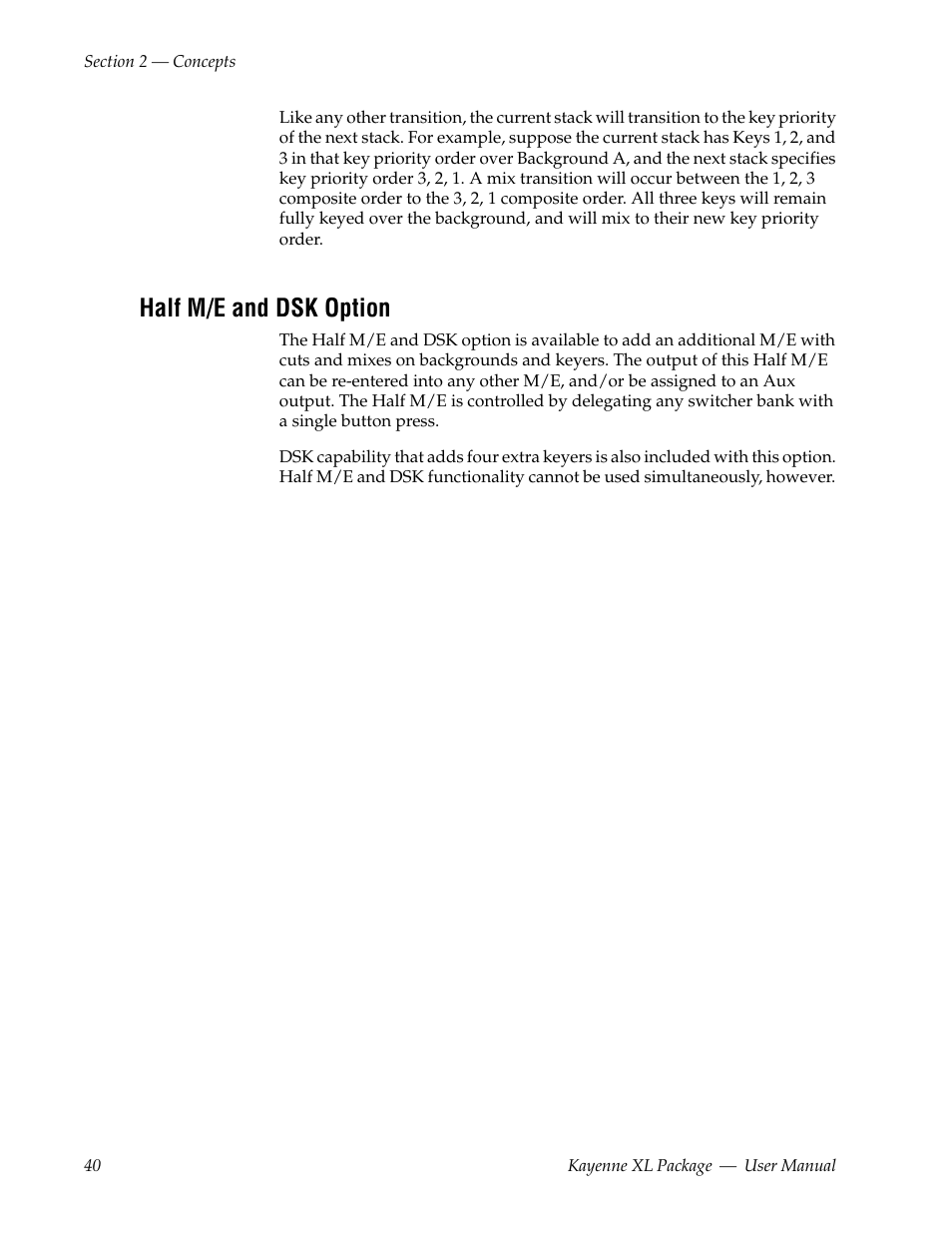 Half m/e and dsk option | Grass Valley Kayenne XL Package v.7.0.4 User Manual | Page 42 / 663