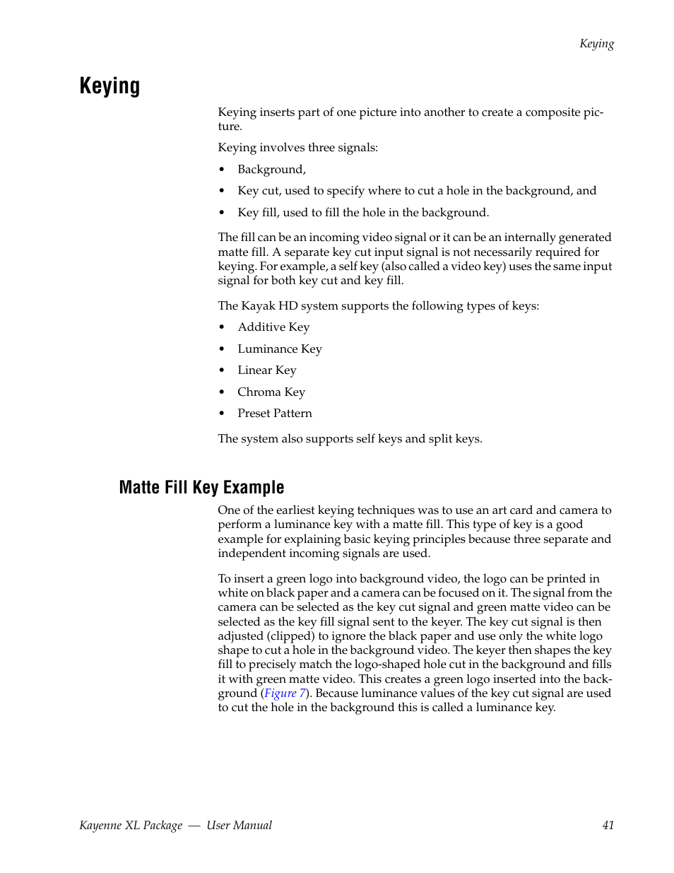 Keying, Matte fill key example | Grass Valley Kayenne XL Package v.7.0.4 User Manual | Page 43 / 663