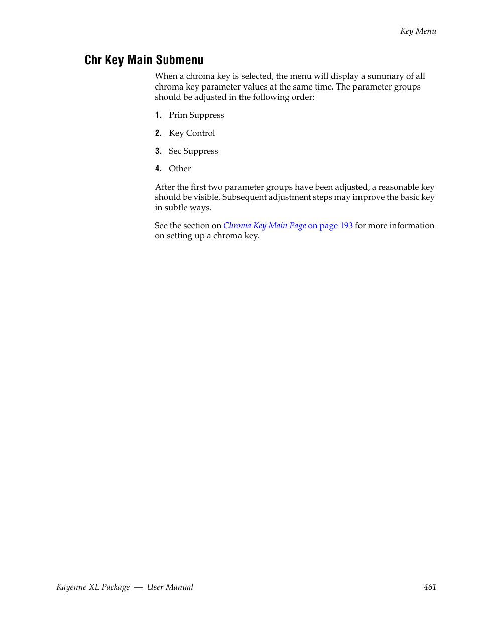 Chr key main submenu | Grass Valley Kayenne XL Package v.7.0.4 User Manual | Page 463 / 663