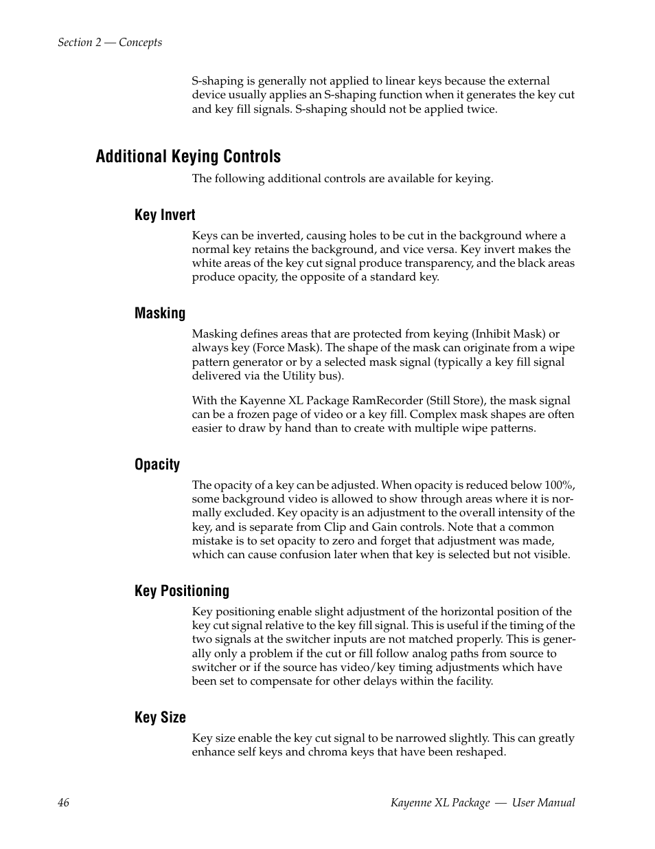 Additional keying controls, Key invert, Masking | Opacity, Key positioning, Key size | Grass Valley Kayenne XL Package v.7.0.4 User Manual | Page 48 / 663