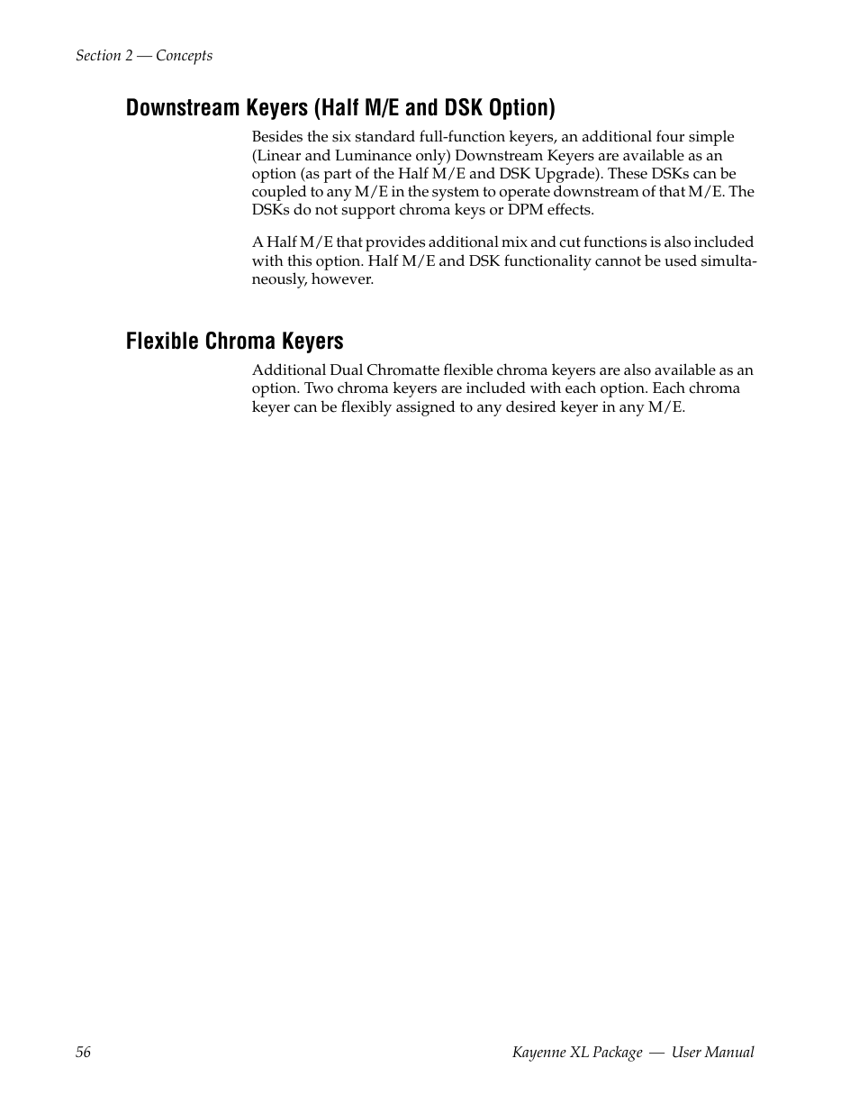 Downstream keyers (half m/e and dsk option), Flexible chroma keyers | Grass Valley Kayenne XL Package v.7.0.4 User Manual | Page 58 / 663