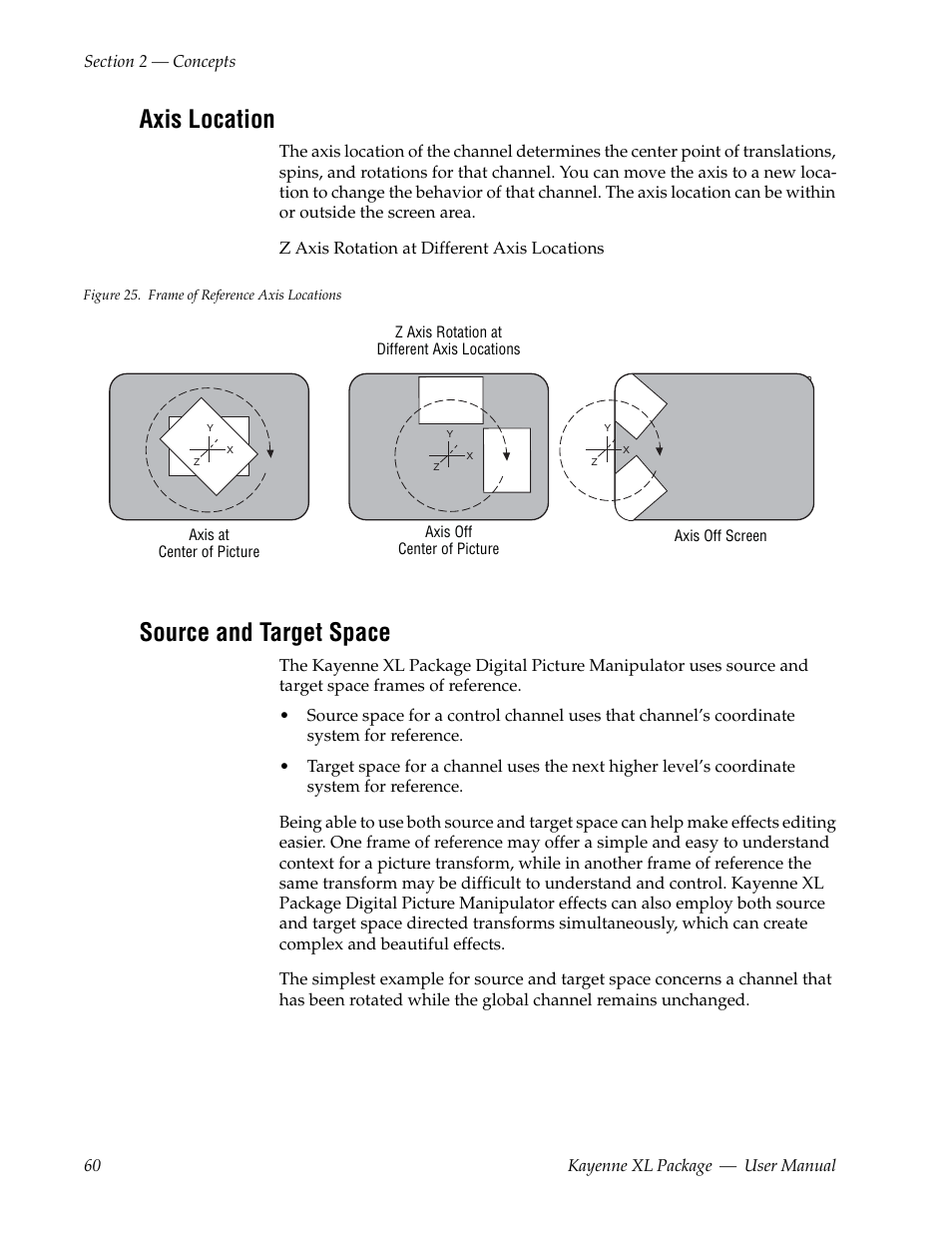 Axis location, Source and target space | Grass Valley Kayenne XL Package v.7.0.4 User Manual | Page 62 / 663