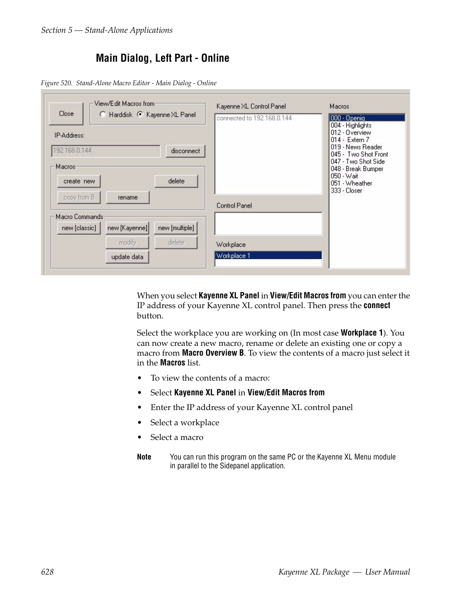 Main dialog, left part - online | Grass Valley Kayenne XL Package v.7.0.4 User Manual | Page 630 / 663