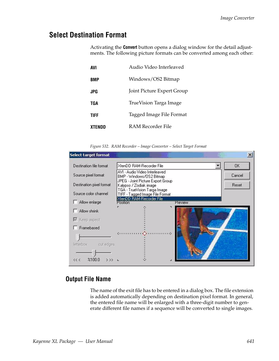 Select destination format, Output file name | Grass Valley Kayenne XL Package v.7.0.4 User Manual | Page 643 / 663