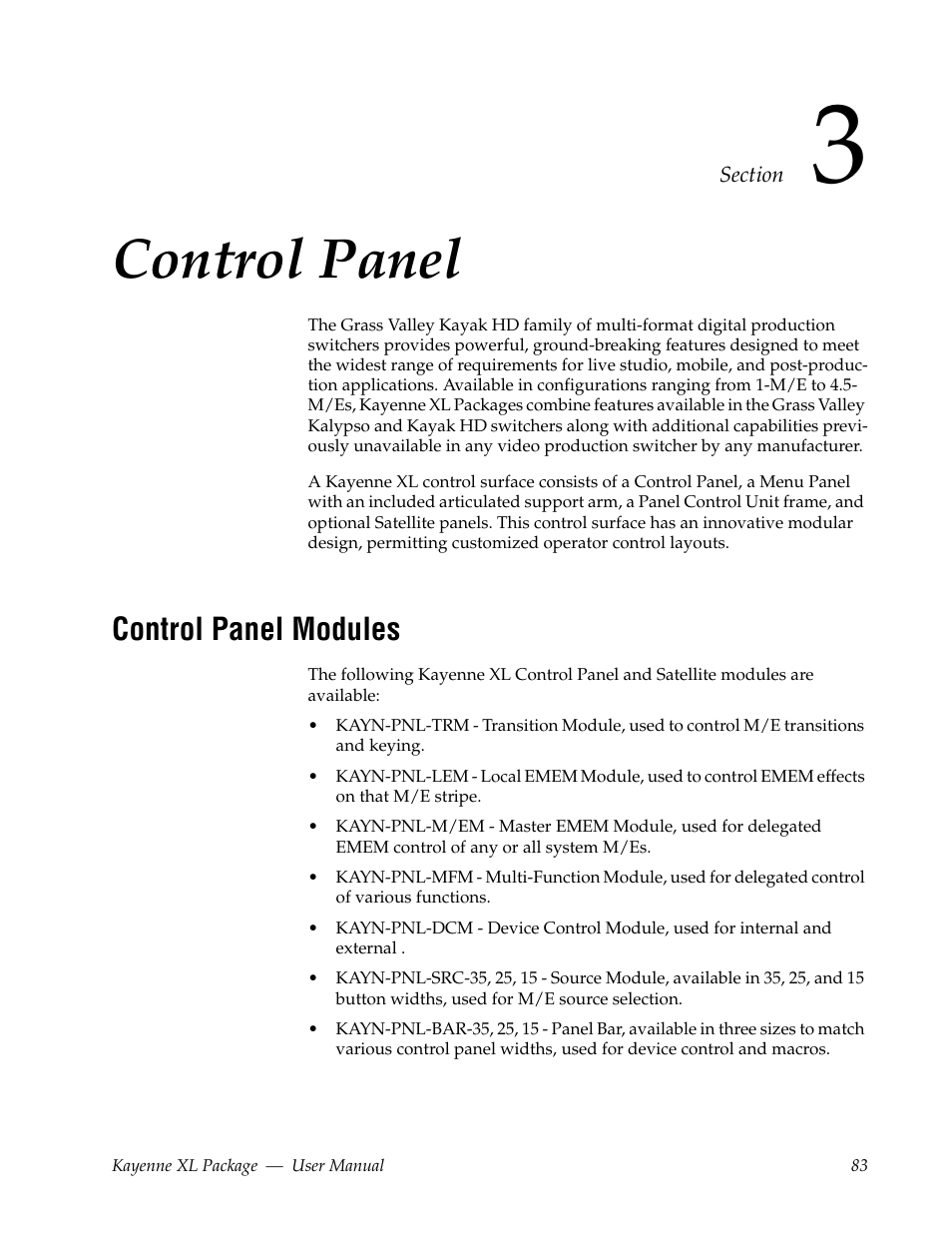 Control panel, Control panel modules, Section 3 — control panel | Grass Valley Kayenne XL Package v.7.0.4 User Manual | Page 85 / 663