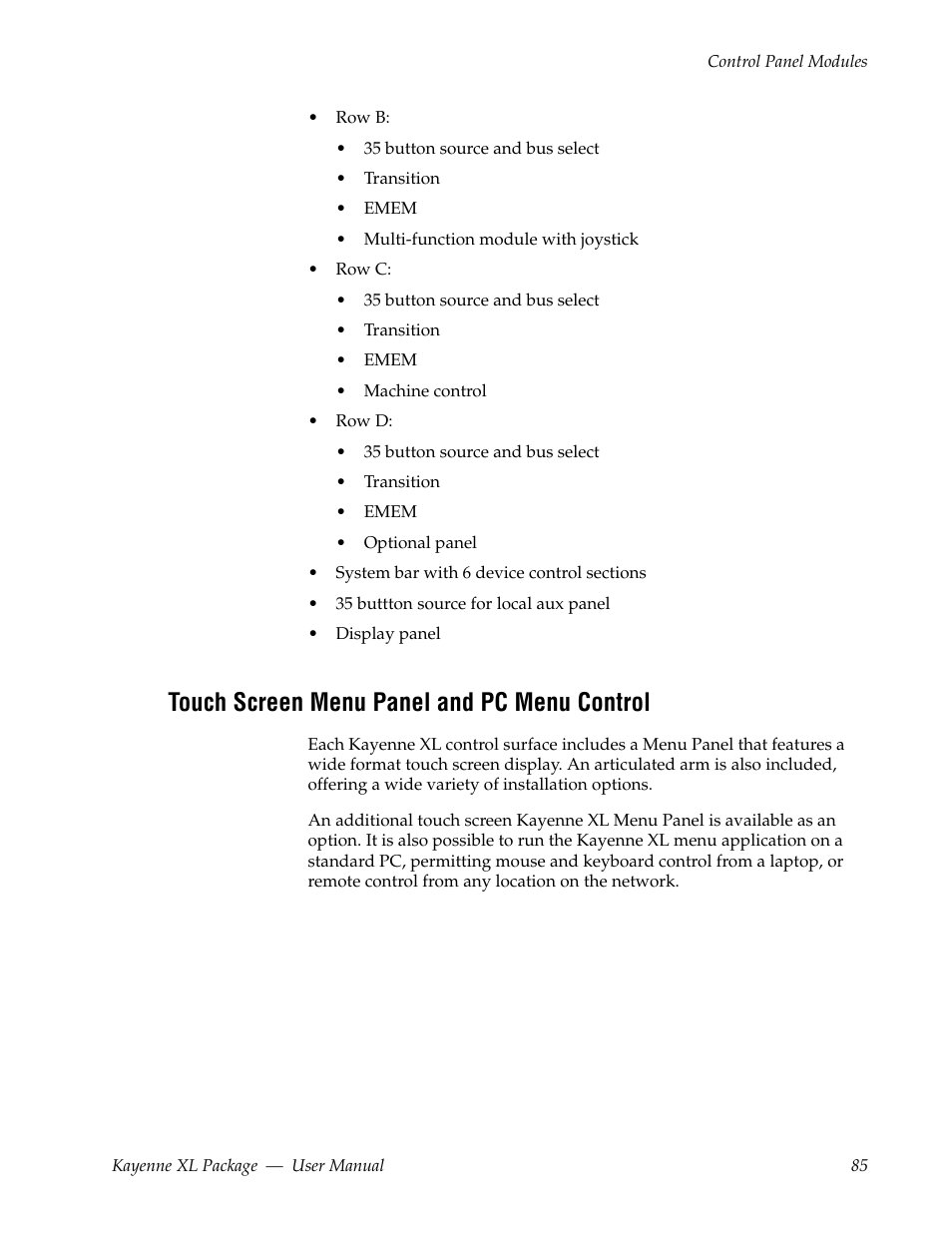 Touch screen menu panel and pc menu control | Grass Valley Kayenne XL Package v.7.0.4 User Manual | Page 87 / 663