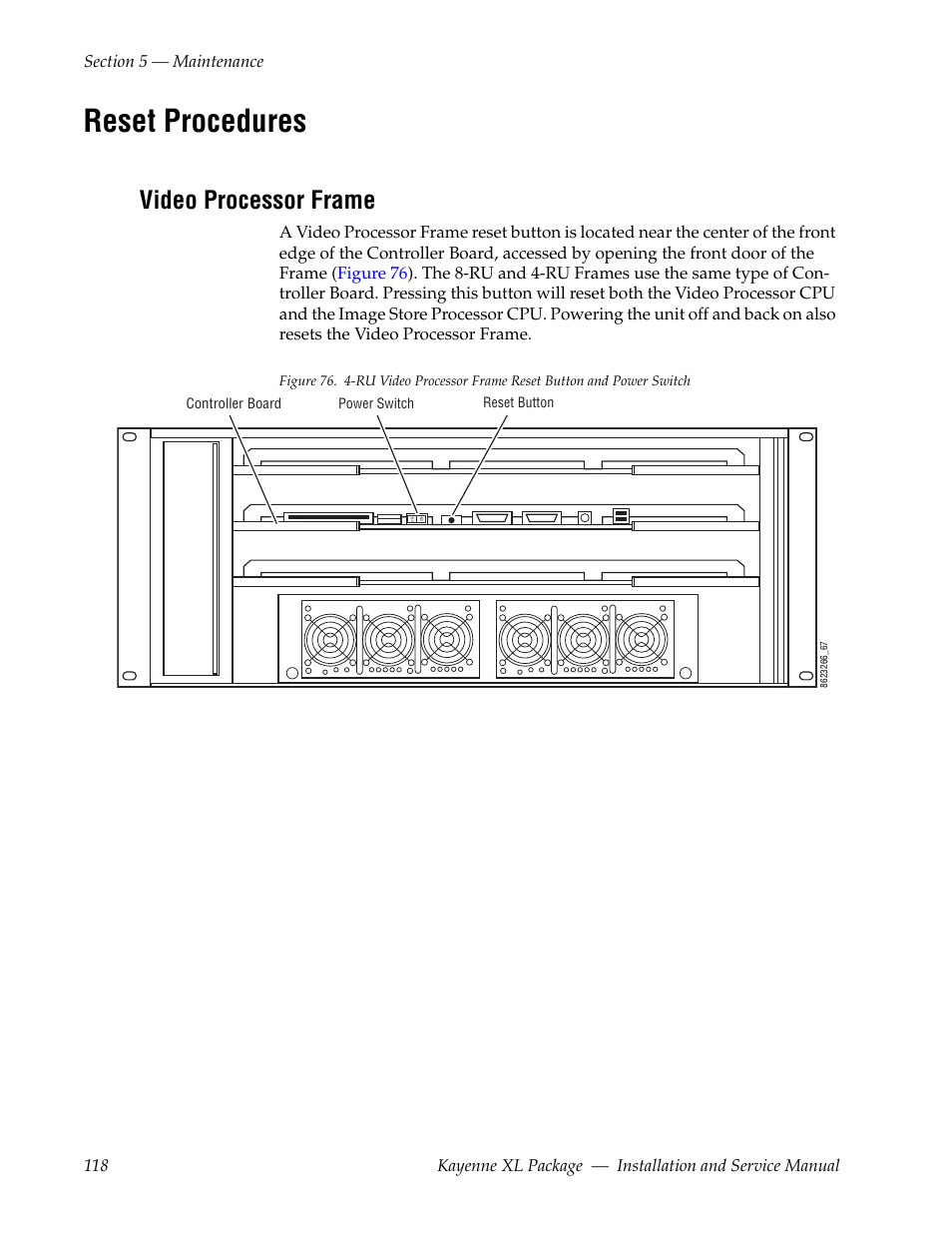Reset procedures, Video processor frame | Grass Valley Kayenne XL Package Installation v.7.0.4 User Manual | Page 118 / 198