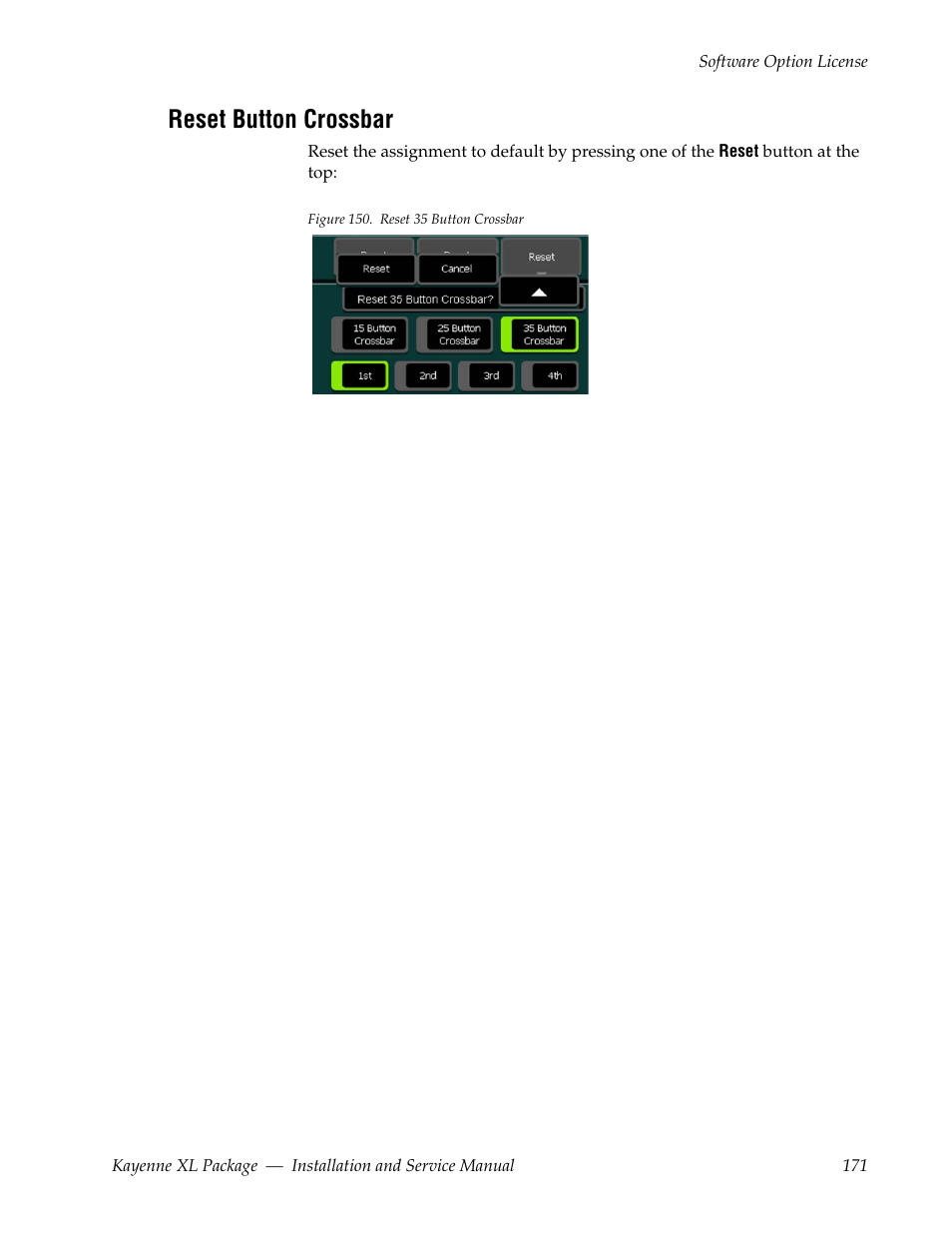 Reset button crossbar | Grass Valley Kayenne XL Package Installation v.7.0.4 User Manual | Page 171 / 198