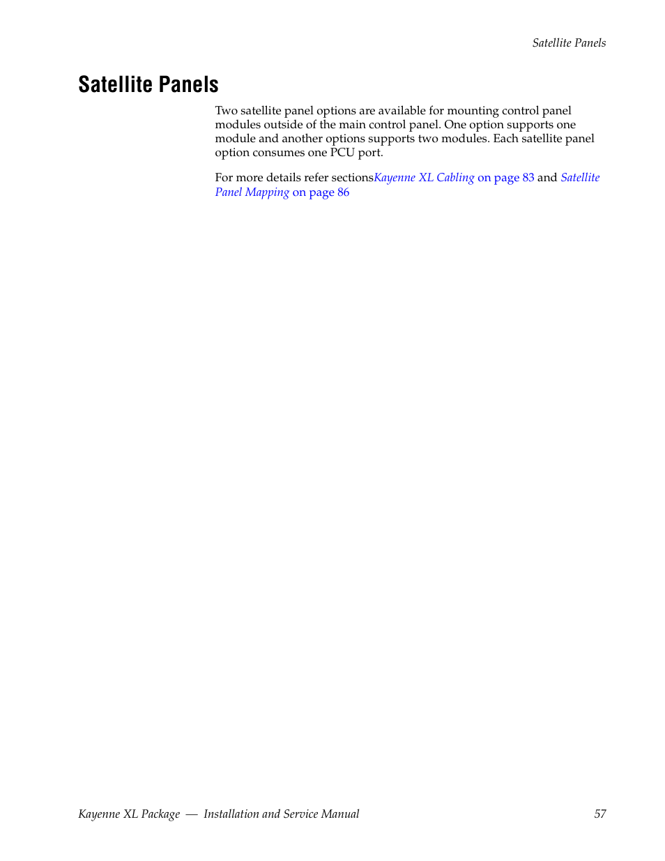 Satellite panels | Grass Valley Kayenne XL Package Installation v.7.0.4 User Manual | Page 57 / 198