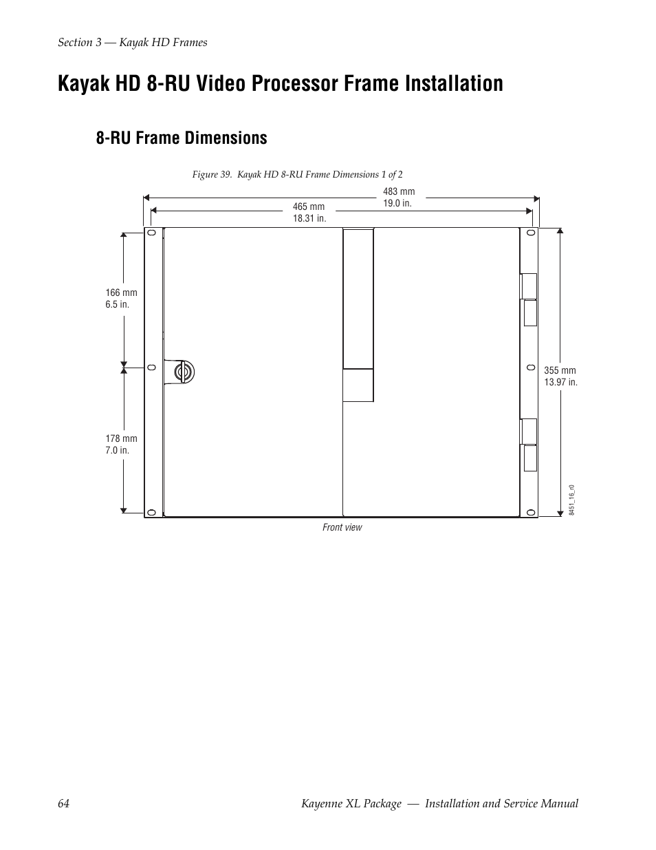 Kayak hd 8-ru video processor frame installation, Ru frame dimensions | Grass Valley Kayenne XL Package Installation v.7.0.4 User Manual | Page 64 / 198