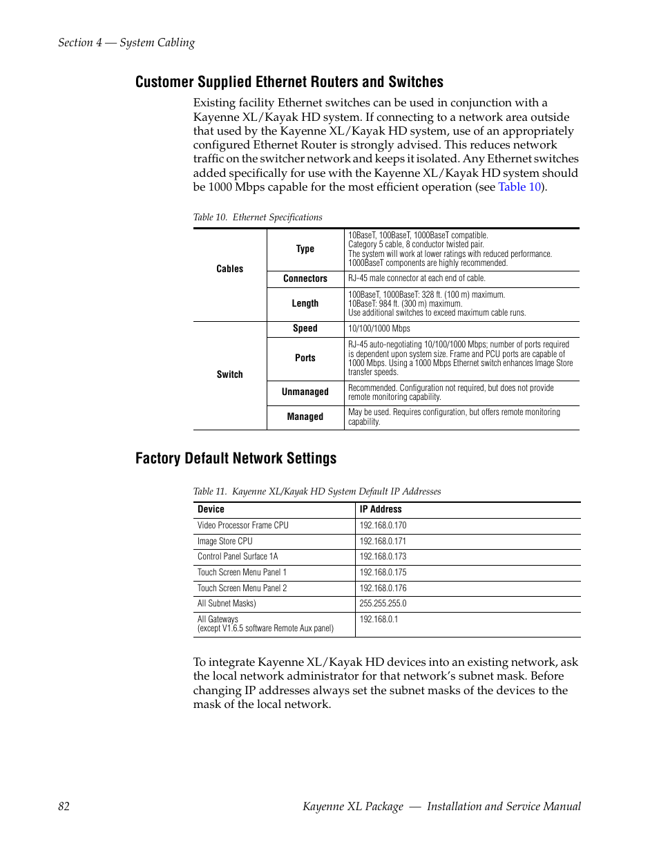 Customer supplied ethernet routers and switches, Factory default network settings | Grass Valley Kayenne XL Package Installation v.7.0.4 User Manual | Page 82 / 198