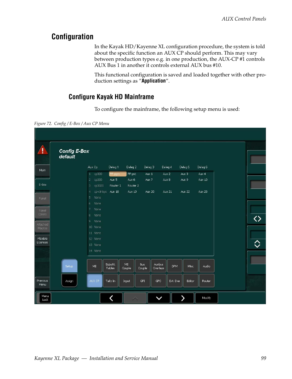 Configuration, Configure kayak hd mainframe | Grass Valley Kayenne XL Package Installation v.7.0.4 User Manual | Page 99 / 198