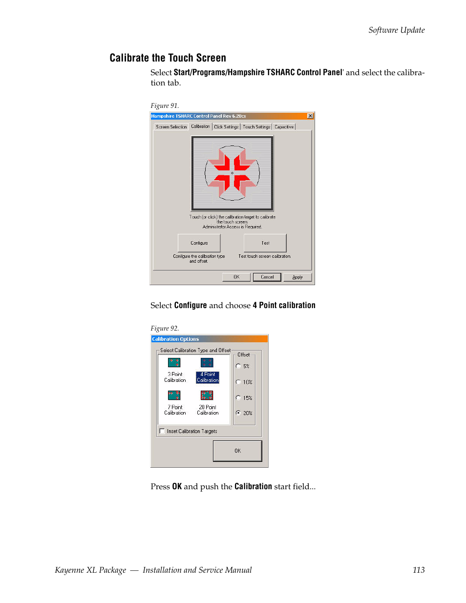 Calibrate the touch screen | Grass Valley Kayenne XL Package Installation v.7.0.2 User Manual | Page 113 / 164