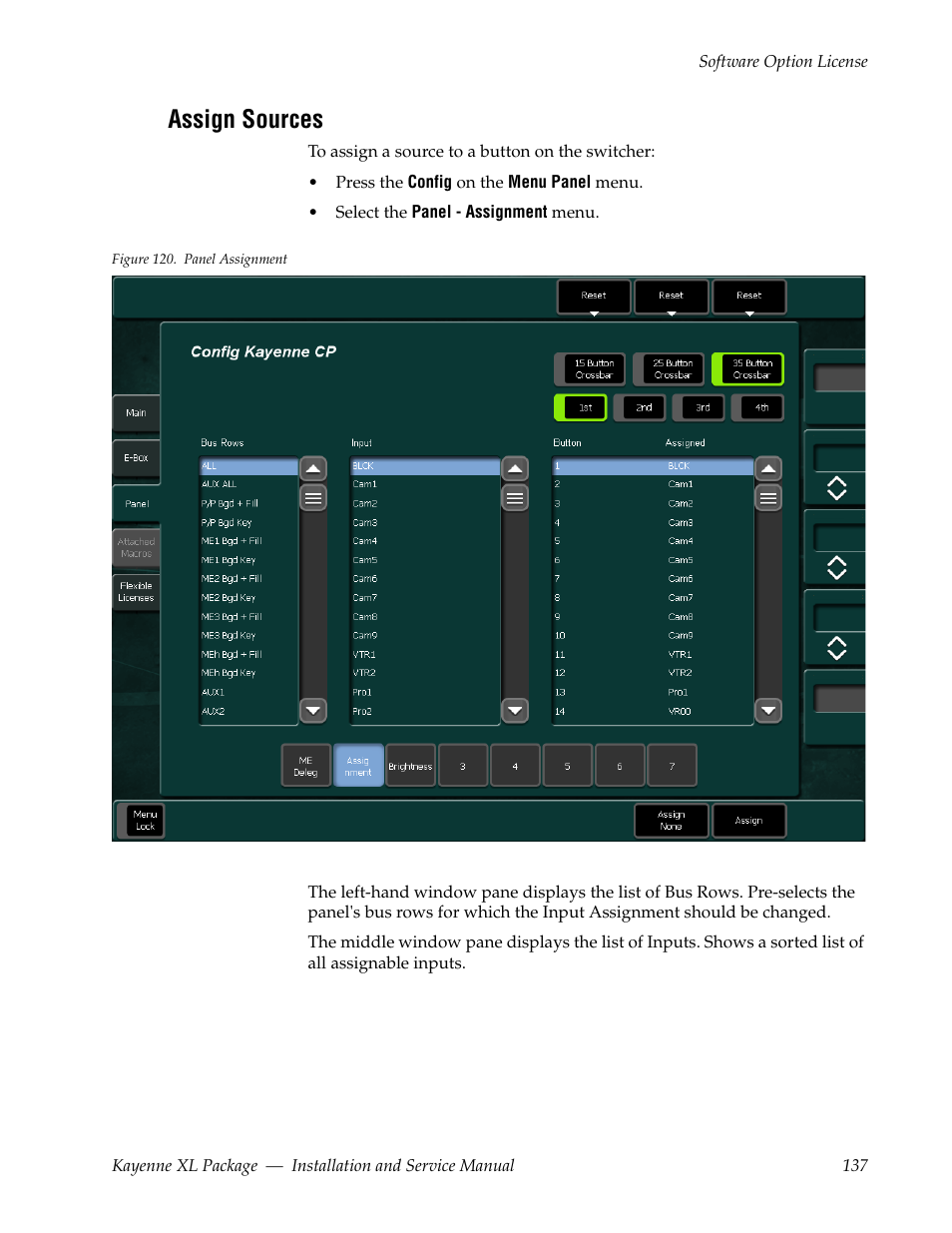 Assign sources | Grass Valley Kayenne XL Package Installation v.7.0.2 User Manual | Page 137 / 164