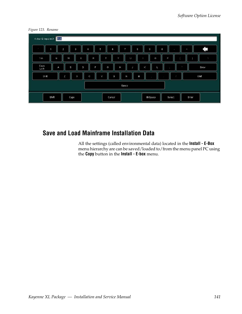 Save and load mainframe installation data | Grass Valley Kayenne XL Package Installation v.7.0.2 User Manual | Page 141 / 164