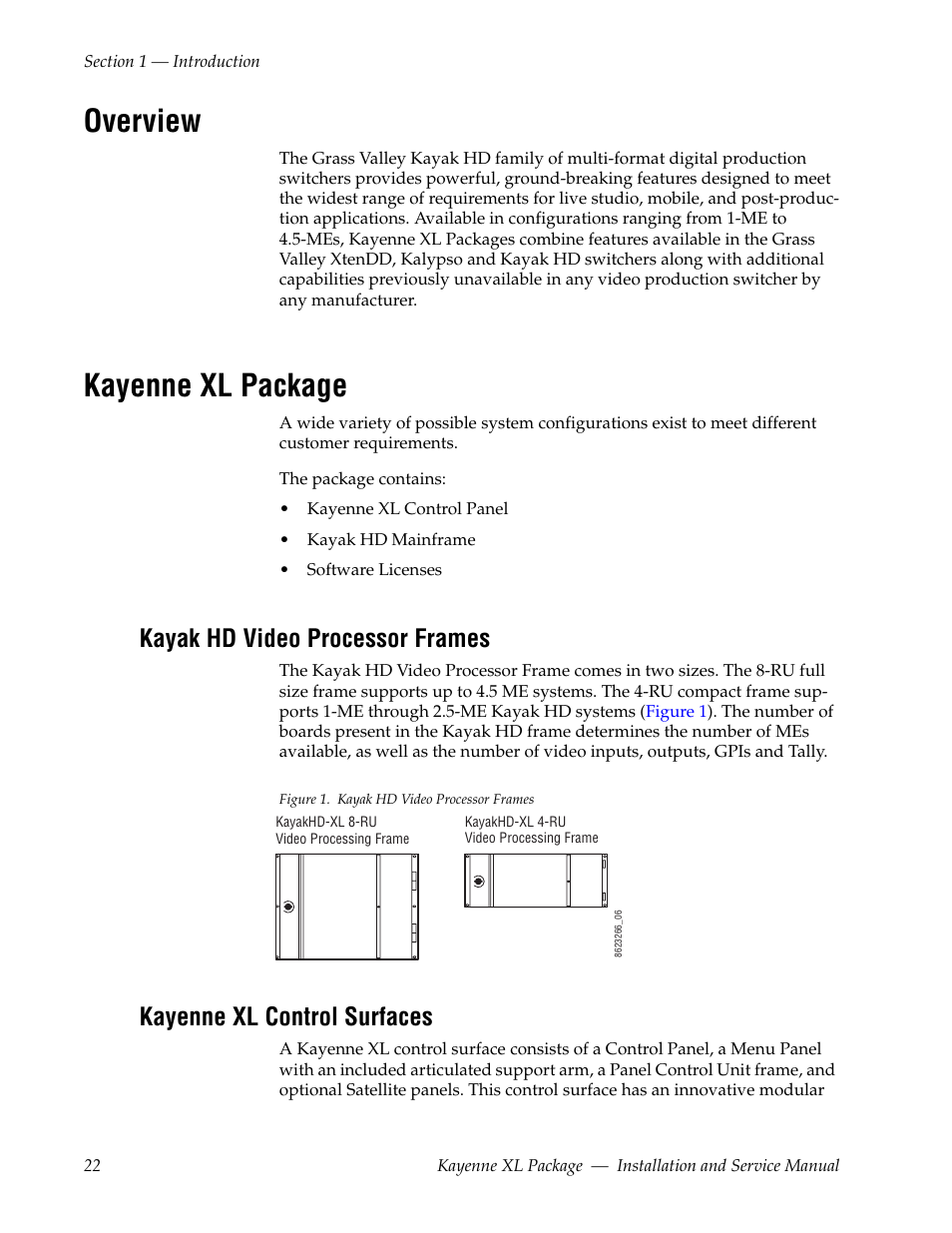 Overview, Kayenne xl package, Kayak hd video processor frames | Kayenne xl control surfaces | Grass Valley Kayenne XL Package Installation v.7.0.2 User Manual | Page 22 / 164