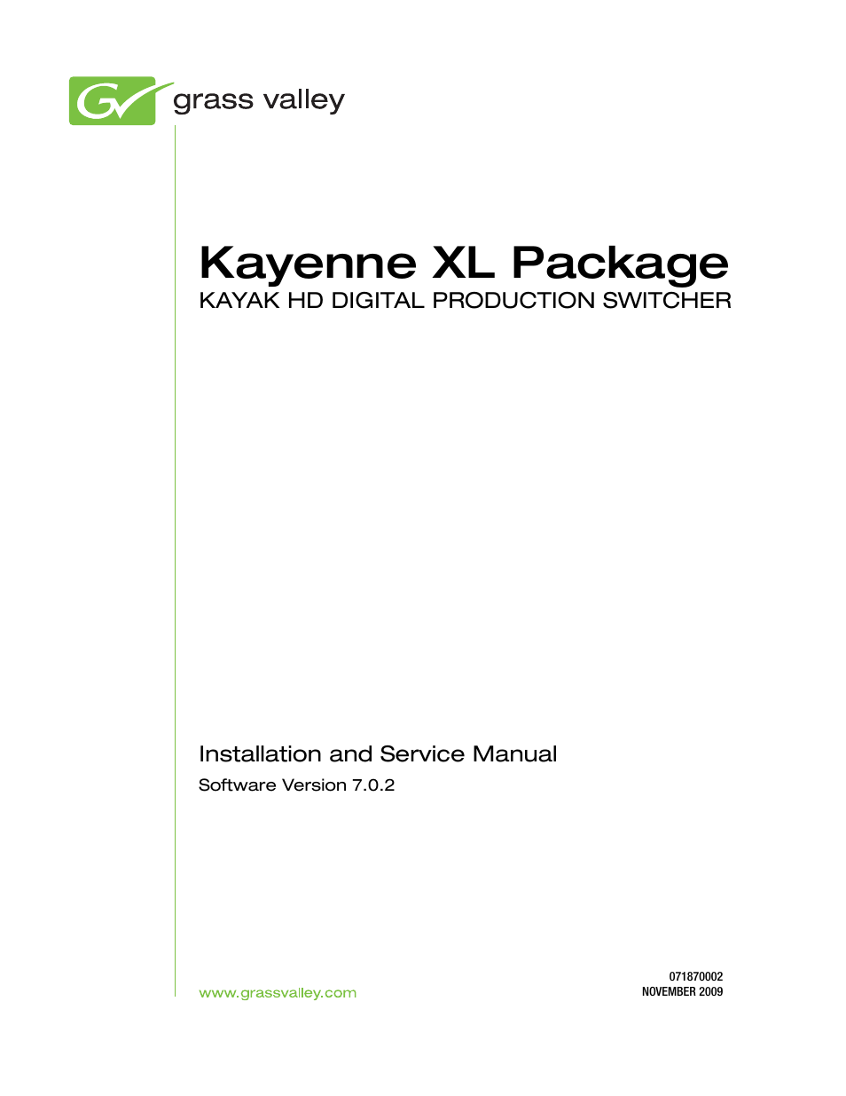 Kayenne xl package | Grass Valley Kayenne XL Package Installation v.7.0.2 User Manual | Page 3 / 164
