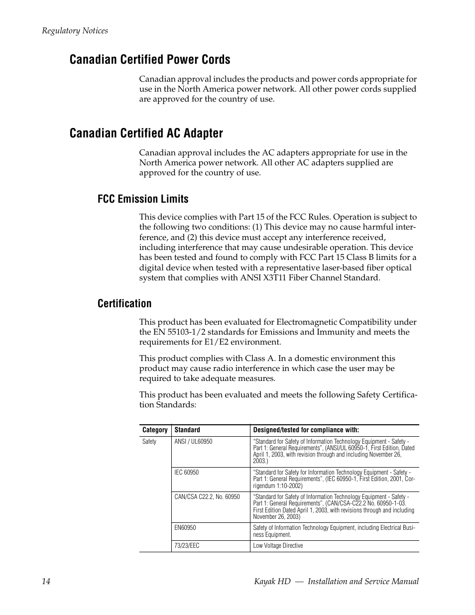 Canadian certified power cords, Canadian certified ac adapter, Fcc emission limits | Certification | Grass Valley Kayak HD Installation v.6.9.4 Jun 02 2011 User Manual | Page 14 / 216
