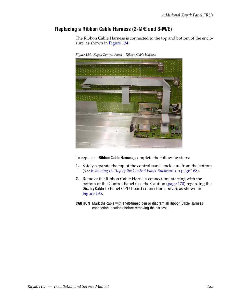Replacing a ribbon cable harness (2-m/e and 3-m/e) | Grass Valley Kayak HD Installation v.6.9.4 Jun 02 2011 User Manual | Page 183 / 216