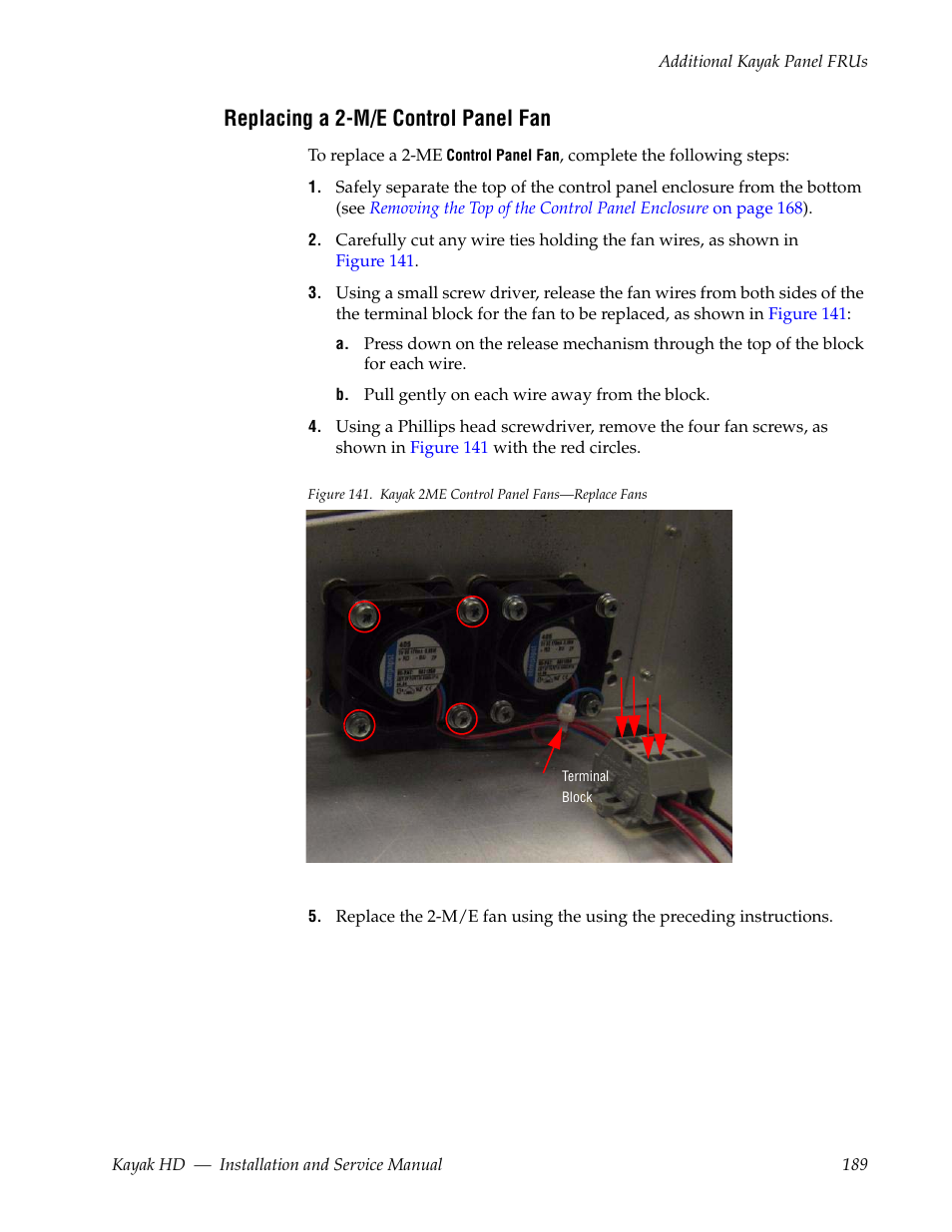 Replacing a 2-m/e control panel fan | Grass Valley Kayak HD Installation v.6.9.4 Jun 02 2011 User Manual | Page 189 / 216